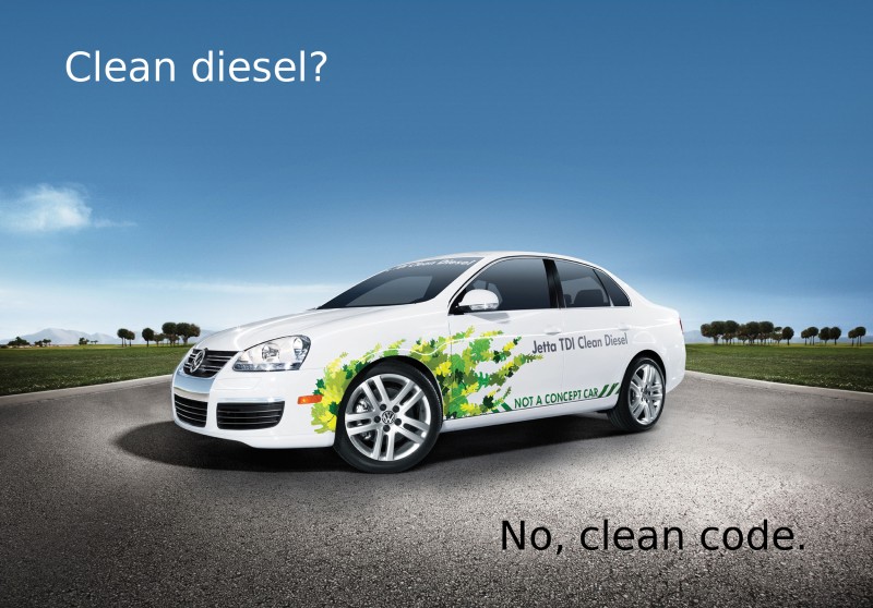 VW mit der Beschriftung 'Clean Diesel'. Hinzugefügter Text: Clean Diesel? No, clean code.